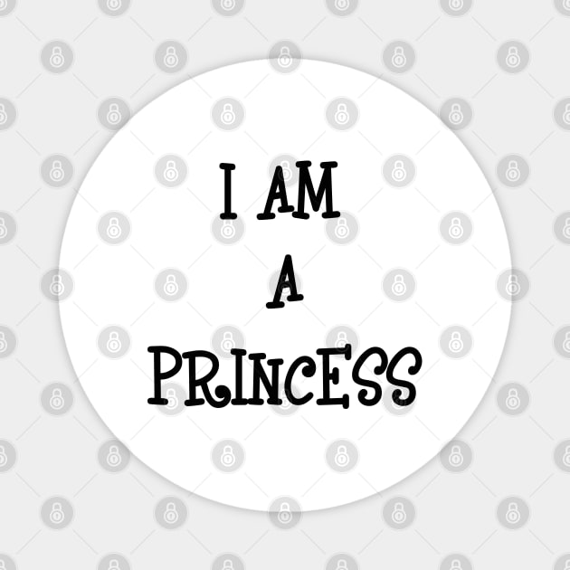 i am a princess Magnet by sarahnash